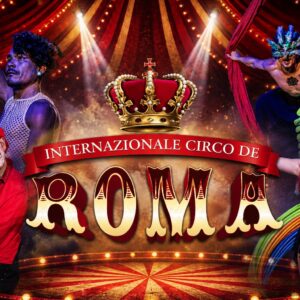 Ingresso Circo de Roma | Cotia - SP | 17/06/2026 – Quarta-Feira 20hs